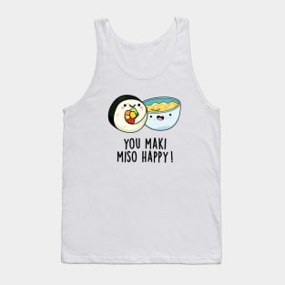 You Maki Miso Happy Cute Japanese Food Pun Tank Top